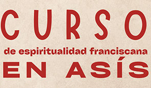 Curso de espiritualidad franciscana en Asís